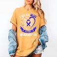 Blue In Memory Of Goddaughter Colon Cancer Awareness Shirts Women's Comfort Colors T-Shirt Mustard Blue In Memory Of Goddaughter Colon Cancer Awareness Shirts Women's Comfort Colors T-Shirt Mustard