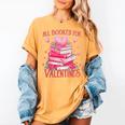 All Booked For Valentine Books Lover Teacher Floral Women's Comfort Colors T-Shirt Mustard