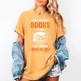 A Day Without Books Is Like Just Kidding I Have No Idea Women's Comfort Colors T-Shirt Mustard