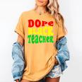 Dope Teacher African American Graduation History Month Women's Comfort Colors T-Shirt Mustard