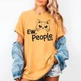 Ew People Introverts Stay Home Socially Awkward Women's Comfort Colors T-Shirt Mustard