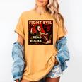 Fight Evil Read Books Propaganda Poster Women's Comfort Colors T-Shirt Mustard