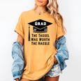 Grad 2022 Graduation Tassel Was Worth The Hassle Women's Comfort Colors T-Shirt Mustard