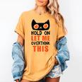 Hold On Let Me Overthink This Anxiety Introvert Overthinking Women's Comfort Colors T-Shirt Mustard Hold On Let Me Overthink This Anxiety Introvert Overthinking Women's Comfort Colors T-Shirt Mustard