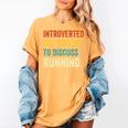 Introverted But Willing To Discuss Running Hobby Women's Comfort Colors T-Shirt Mustard Introverted But Willing To Discuss Running Hobby Women's Comfort Colors T-Shirt Mustard