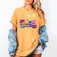 Librarian I'm Okay Book Reader Library Book Women's Comfort Colors T-Shirt Mustard