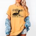 Loon Bird Pun Leave Me A Loon Nature For Introverts Women's Comfort Colors T-Shirt Mustard Loon Bird Pun Leave Me A Loon Nature For Introverts Women's Comfort Colors T-Shirt Mustard