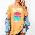 Macaroons Dessert Antisocial Introvert Pastries Food Lover Women's Comfort Colors T-Shirt Mustard Macaroons Dessert Antisocial Introvert Pastries Food Lover Women's Comfort Colors T-Shirt Mustard