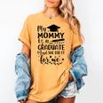My Mommy Did It And She Did It Graduation Tee For Daughter Women's Comfort Colors T-Shirt Mustard