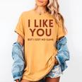 I Like You But Got No Game Introvert Minimalist Joke Women's Comfort Colors T-Shirt Mustard