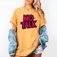 No Small Talk Zone – Introvert Quote Women's Comfort Colors T-Shirt Mustard No Small Talk Zone – Introvert Quote Women's Comfort Colors T-Shirt Mustard