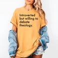 Theology Introvert Christian Conversation Starters Women's Comfort Colors T-Shirt Mustard Theology Introvert Christian Conversation Starters Women's Comfort Colors T-Shirt Mustard