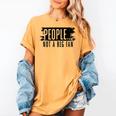 People Not A Big Enthusiast Introvert Sarcasm Quote Women's Comfort Colors T-Shirt Mustard