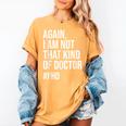 PHD Doctorate Phinished Doctoral Degree PHD Graduation Women's Comfort Colors T-Shirt Mustard