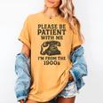Please Be Patient With Me I'm From The 1900s Funny Premium Tri-Blend Women's Comfort Colors T-Shirt Mustard Please Be Patient With Me I'm From The 1900s Funny Premium Tri-Blend Women's Comfort Colors T-Shirt Mustard