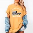 Please Be Patient I'm From The 1900s Oxen And Wagon Premium Women's Comfort Colors T-Shirt Mustard