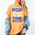 Pop Music Becomes a Time Machine Nostalgia Sound Quote Women's Comfort Colors T-Shirt Mustard Pop Music Becomes a Time Machine Nostalgia Sound Quote Women's Comfort Colors T-Shirt Mustard