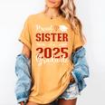 Proud Sister Of a Class Of 2025 Graduate For Graduation Women's Comfort Colors T-Shirt Mustard