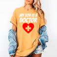My Son Is A Doctor Shirt Proud Parents Graduation Women's Comfort Colors T-Shirt Mustard
