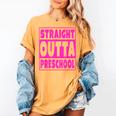 Straight Outta Preschool Class Graduation Pink Women's Comfort Colors T-Shirt Mustard