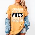 i Survived My Wife Doctorate Program PHD Wife Graduation Women's Comfort Colors T-Shirt Mustard