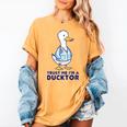 Trust Me I'm a Ducktor Doctor Sayings Graduation Women's Comfort Colors T-Shirt Mustard
