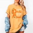 I Wear Orange In Memory Of My Sister Leukemia Awareness Women's Comfort Colors T-Shirt Mustard