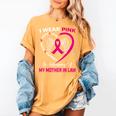 I Wear Pink In Memory Of My Mother In Law Mom Breast Cancer Women's Comfort Colors T-Shirt Mustard