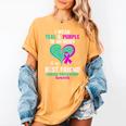 I Wear Teal And Purple In Memory Of My Friend Mental Health Women's Comfort Colors T-Shirt Mustard I Wear Teal And Purple In Memory Of My Friend Mental Health Women's Comfort Colors T-Shirt Mustard