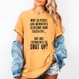 Why Do People Ask Introverts To Become More Talkative Women's Comfort Colors T-Shirt Mustard Why Do People Ask Introverts To Become More Talkative Women's Comfort Colors T-Shirt Mustard