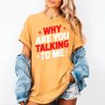 Why Are You Talking To Me Introvert Socializing Women's Comfort Colors T-Shirt Mustard Why Are You Talking To Me Introvert Socializing Women's Comfort Colors T-Shirt Mustard