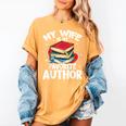 My Wife Is My Favorite Author Book Writer Women's Comfort Colors T-Shirt Mustard My Wife Is My Favorite Author Book Writer Women's Comfort Colors T-Shirt Mustard