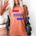 2008 Year Bold Statement Timeless Memory Birthday Women's Comfort Colors T-Shirt Yam 2008 Year Bold Statement Timeless Memory Birthday Women's Comfort Colors T-Shirt Yam