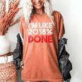 2018 Percent Done Senior Graduation Shirt Women's Comfort Colors T-Shirt Yam