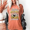 2021 Graduation Shirts For Family 2021 Graduation For Aunt Women's Comfort Colors T-Shirt Yam