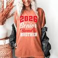 2026 Senior Band Brother Class Of 2026 Parent Graduation Women's Comfort Colors T-Shirt Yam