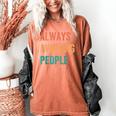 Always Avoiding People Shy Introvert Women's Comfort Colors T-Shirt Yam