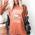 Amusing Wagon Pace Please Be Patient I'm From The 1900s Women's Comfort Colors T-Shirt Yam Amusing Wagon Pace Please Be Patient I'm From The 1900s Women's Comfort Colors T-Shirt Yam