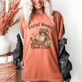Bookish Feral Moms Book Club Raccoon Mother's Day Bookworm Women's Comfort Colors T-Shirt Yam