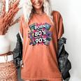 Born In The 80s Raised In The 90s Nostalgia Retro Lovers Women's Comfort Colors T-Shirt Yam