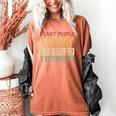 I Can't People Today I Peopled Yesterday Introvert Women's Comfort Colors T-Shirt Yam