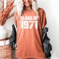 Class Of 1971 High School College Graduation Reunion T-Shirt Women's Comfort Colors T-Shirt Yam