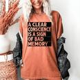 A Clear Conscience Is A Sign Of Bad Memory Sarcastic Women's Comfort Colors T-Shirt Yam A Clear Conscience Is A Sign Of Bad Memory Sarcastic Women's Comfort Colors T-Shirt Yam