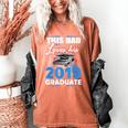 Dad Of a 2019 Graduate Shirt Proud Dad Graduation Grad Shirt Women's Comfort Colors T-Shirt Yam