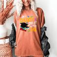 My Daddy Did It And He Did It For Me Graduate Graduation Women's Comfort Colors T-Shirt Yam