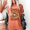 Dogs Coffee Reading Book Lover Women's Comfort Colors T-Shirt Yam