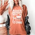 Endearing Wagon Humor Please Be Patient I'm From The 1900s Premium Women's Comfort Colors T-Shirt Yam Endearing Wagon Humor Please Be Patient I'm From The 1900s Premium Women's Comfort Colors T-Shirt Yam