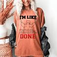 Graduation T Shirt I'm Like 2018 Done Class Of Women's Comfort Colors T-Shirt Yam