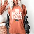 Graduation The Tassle Was Worth The Hassle T-Shirt Women's Comfort Colors T-Shirt Yam