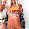 Happy Last Day Of School Pre-K Life Graduation T-Shirt Women's Comfort Colors T-Shirt Yam